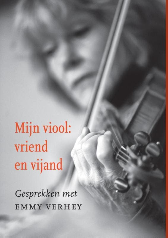 Mijn viool: vriend en vijand 9789059729759, Boeken, Overige Boeken, Zo goed als nieuw, Verzenden