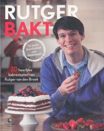 Rutger bakt 9789048004607 Rutger van den Broek, Boeken, Verzenden, Gelezen, Rutger van den Broek