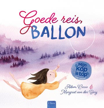 Mijn kop is top - Goede reis, ballon (9789044845013), Verzenden
