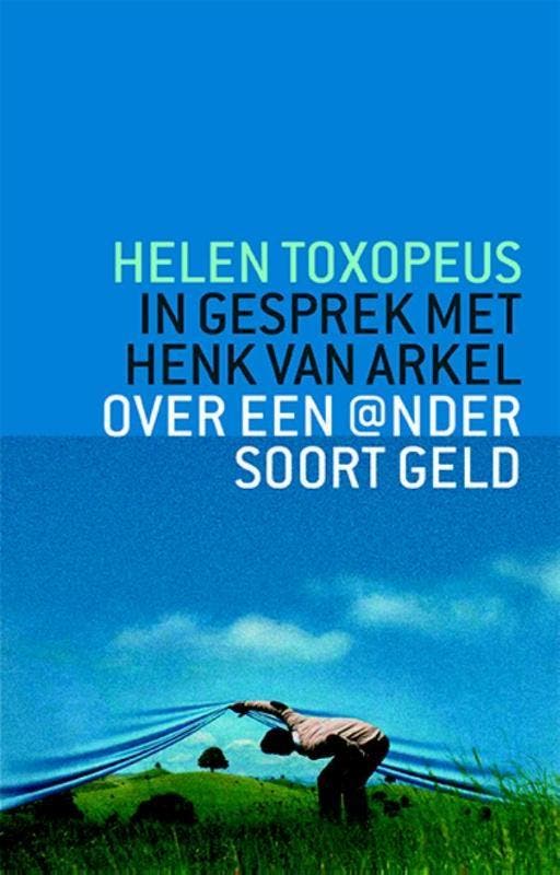 Over een @nder soort geld 9789062245475 Henk van Arkel, Livres, Politique & Société, Envoi