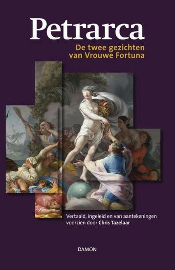 De twee gezichten van Vrouwe Fortuna 9789463401388, Boeken, Filosofie, Verzenden, Zo goed als nieuw, Francesco Petrarca