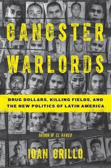 Gangster Warlords 9781408846056 Ioan Grillo, Verzenden, Gelezen, Ioan Grillo