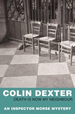 Death Is Now My Neighbour 9780330451277 Colin Dexter, Verzenden, Gelezen, Colin Dexter