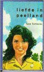 Liefde in peelland 9789061070139 T. Kortooms, Boeken, Verzenden, Gelezen, T. Kortooms