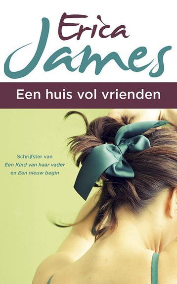 Een huis vol vrienden 9789032514648 Erica James, Verzenden, Zo goed als nieuw, Erica James