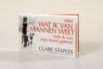 ALLES WAT IK VAN MANNEN WEET ... 9789045305912 C. Staples, Boeken, Stripverhalen, Verzenden, Gelezen, C. Staples