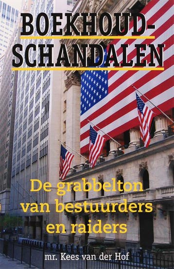 Boekhoudschandalen 9789038918020 K. van der Hof, Verzenden, K. van der Hof