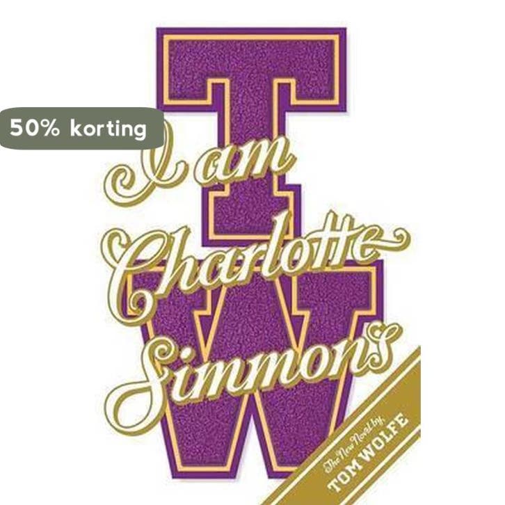 I Am Charlotte Simmons 9780374281588 Tom Wolfe, Livres, Langue | Anglais, Envoi