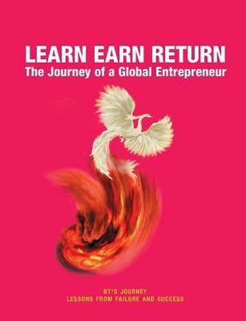 LEARN EARN RETURN: The Journey of a Global Entrepreneur, Verzenden, Bert Twaalfhoven