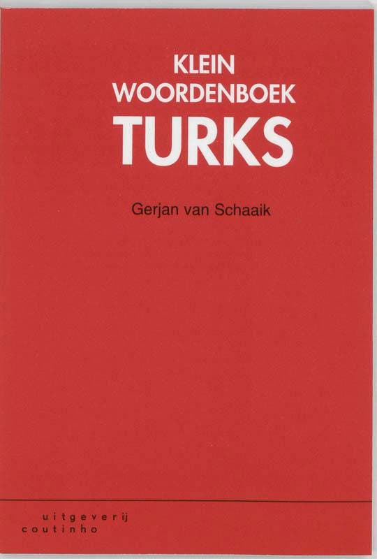Klein woordenboek Turks 9789062833757 G. van Schaaik, Livres, Livres Autre, Envoi