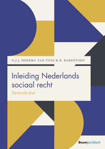 Inleiding Nederlands sociaal recht / Boom Juridische, Boeken, Verzenden, Gelezen, G.J.J. Heerma van Voss