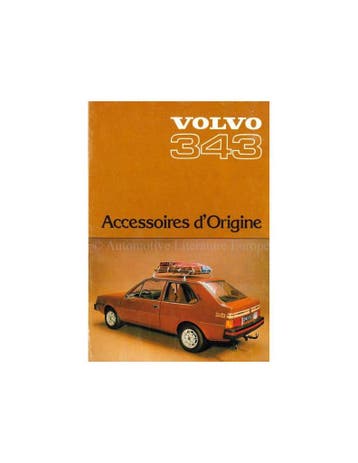 1977 VOLVO 343 ACCESSOIRES BROCHURE FRANS, Ophalen of Verzenden