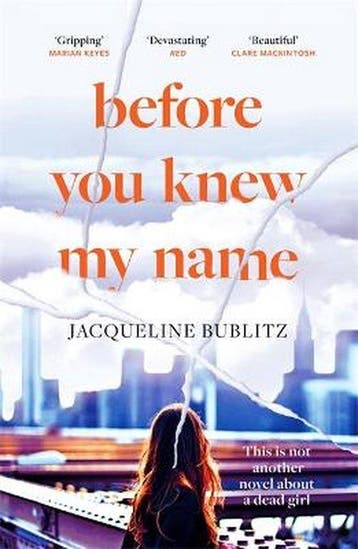 Before You Knew My Name 9780751581645 Jacqueline Bublitz, Verzenden, Jacqueline Bublitz
