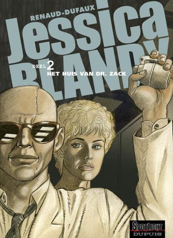Het huis van Dr. Zack / Spotlight Dupuis / Jessica Blandy /, Verzenden, Gelezen, Renaud