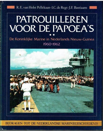 PATROUILLEREN VOOR DE PAPOEAS. (1960-1962) 9789067072434, Boeken, Geschiedenis | Wereld, Verzenden, Gelezen, Holst Pellekaan