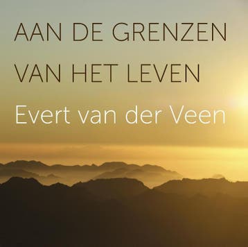 Aan de grenzen van het leven 9789043527446, Verzenden, Gelezen, Evert van der Veen
