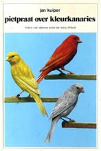 Pietpraat over kleurkanaries 9789025267087 Kuiper, Verzenden, Gelezen, Kuiper