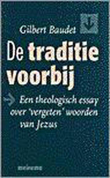 TRADITIE VOORBIJ, DE 9789021136431 G. Baudet, Verzenden, G. Baudet