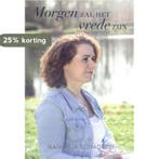 Morgen zal het vrede zijn 9789493191570 Nathasja Schadron, Verzenden, Nathasja Schadron