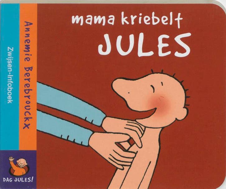 Mama kriebelt Jules / Dag Jules! / 4 9789055351503, Boeken, Kinderboeken | Baby's en Peuters, Gelezen, Verzenden