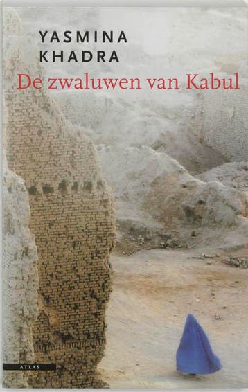 De zwaluwen van Kabul 9789045011868 Y. Khadra, Verzenden, Gelezen, Y. Khadra