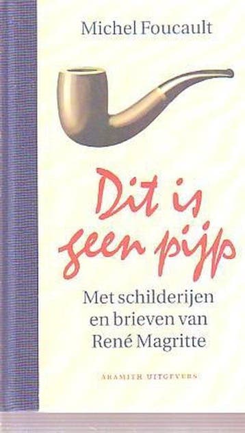 DIT IS GEEN PIJP 9789068341324 M. Foucault, Verzenden, Gelezen, M. Foucault
