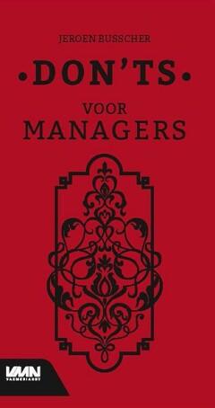 Don’ts voor managers 9789462156456 Jeroen Busscher, Verzenden, Zo goed als nieuw, Jeroen Busscher