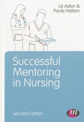 Successful Mentoring In Nursing |  | Nieuw, Verzenden, Nieuw