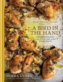 A Bird in the Hand 9781845338961 Diana Henry, Verzenden, Gelezen, Diana Henry