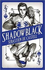 Shadowblack / Spellslinger 9781471406133, Verzenden, Gelezen, Sebastien de Castell