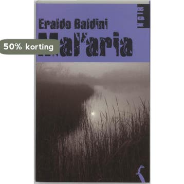 Malaria 9789076270005 Eraldo Baldini, Verzenden, Eraldo Baldini