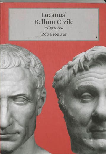 Lucanus Bellum civile uitgelezen 9789059970366 Rob Brouwer, Verzenden, Gelezen, Rob Brouwer