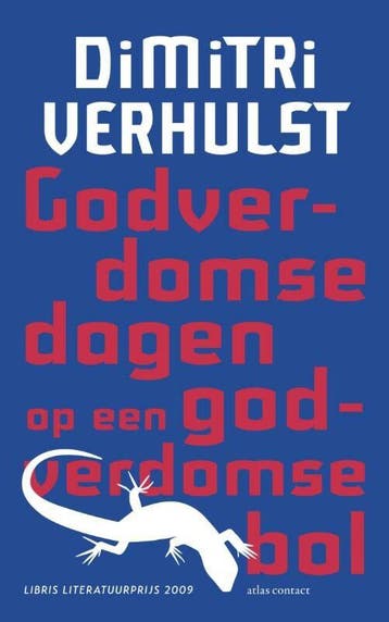 Godverdomse dagen op een godverdomse bol (Nieuw), Verzenden