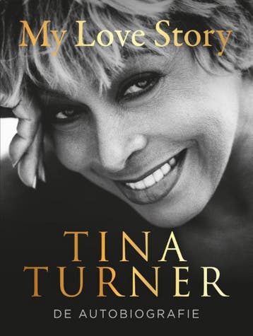 My love story 9789400510579 Tina Turner, Verzenden, Zo goed als nieuw, Tina Turner