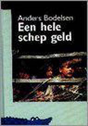 Een hele schep geld / De blauwe krokodil 9789025830717, Verzenden, Zo goed als nieuw, A. Bodelsen