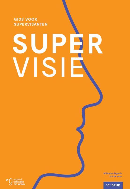 Supervisie 9789023257158 Erik de Haan, Boeken, Politiek en Maatschappij, Gelezen, Verzenden