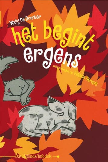 Het begint ergens / Spot en Muis / 3 9789059082984, Boeken, Kinderboeken | Jeugd | onder 10 jaar, Verzenden, Gelezen, Wally De Doncker