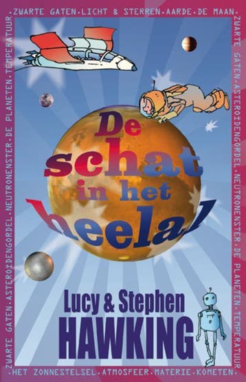 De schat in het heelal / George / 2 9789049923631 L. Hawking, Verzenden, Zo goed als nieuw, L. Hawking
