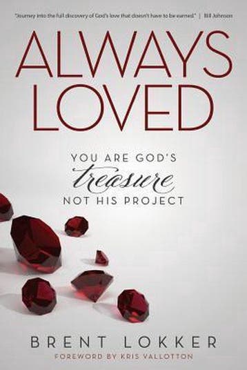 Always Loved 9780988216426 Brent Lokker, Verzenden, Brent Lokker