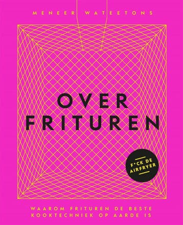 Over frituren 9789464041729 Meneer Wateetons, Verzenden, Zo goed als nieuw, Meneer Wateetons