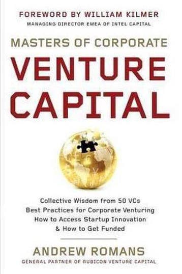 Masters of Corporate Venture Capital 9781530088690, Verzenden, Gelezen, Andrew Romans