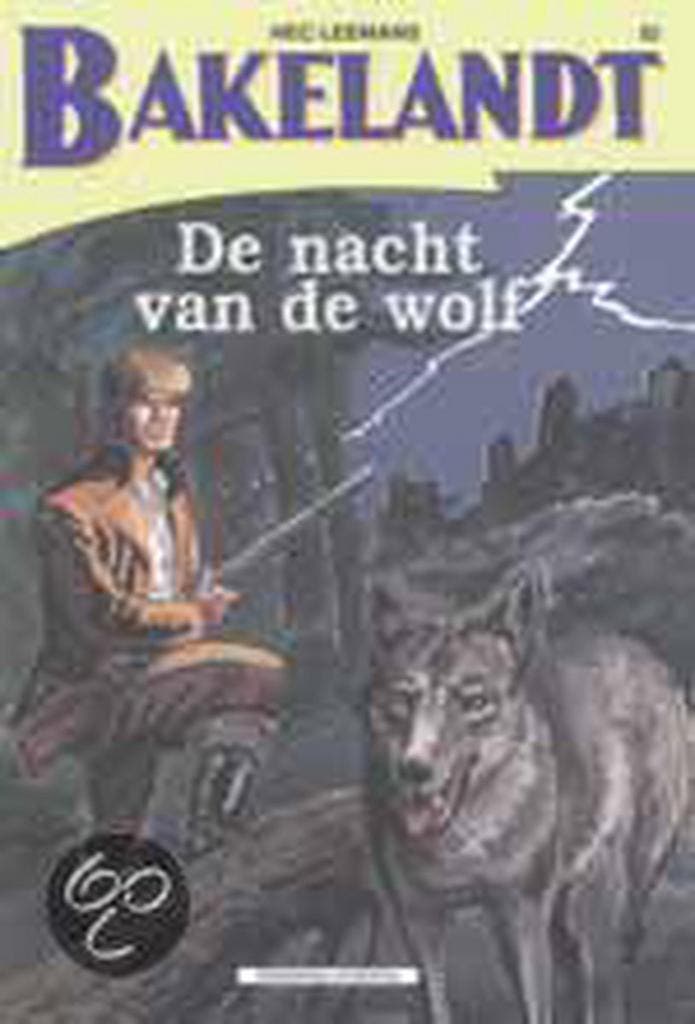De nacht van de wolf / Bakelandt / 83 9789002211096, Boeken, Stripverhalen, Gelezen, Verzenden