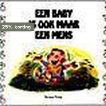 Een baby is ook maar een mens 9789065556127 R. Fiddy, Verzenden, Zo goed als nieuw, R. Fiddy