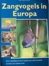 Zangvogels in Europa / Kijken naar de natuur 9789051121711, Verzenden, Gelezen, Flegg