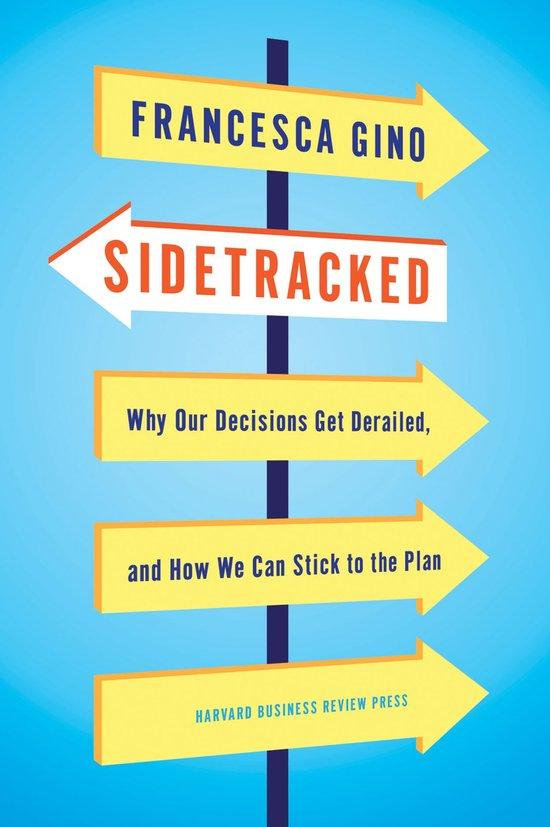 Sidetracked 9781422142691 Francesca Gino, Boeken, Taal | Engels, Gelezen, Verzenden