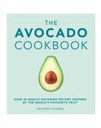 Avocado Cookbook 9781785033988 Heather Thomas, Verzenden, Heather Thomas