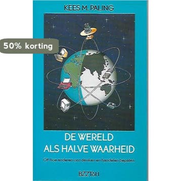 WERELD ALS HALVE WAARHEID 9789062916023 Paling, Verzenden, Gelezen, Paling