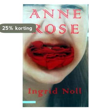 Annerose 9789045002057 I. Noll, Verzenden, Gelezen, I. Noll