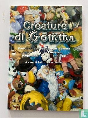 Fontanella, Fabrizio - Creature di Gomma - 2003, Livres, Catalogues & Dépliants, Envoi