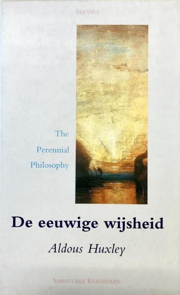 De eeuwige wijsheid / Spirituele klassieken 9789063254537, Verzenden, A. Huxley